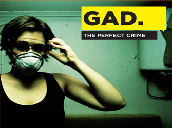 Gad: «Τhe Perfect Crime»