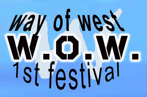 Ο δρόμος προς τη Δύση οδηγεί στο 1ο Way Of West Festival