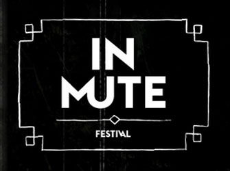 In Mute Festival στη Στέγη Γραμμάτων και Τεχνών