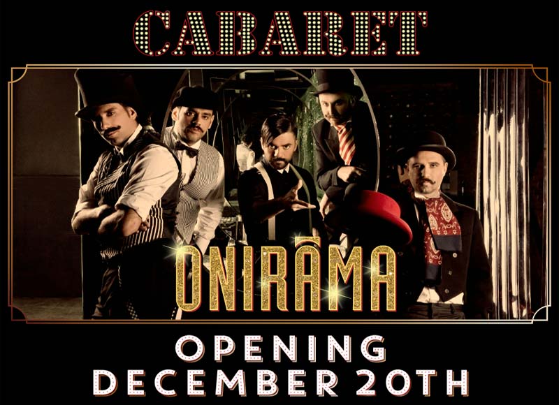 Οι ΟNIRAMA live στο ανανεωμένο Cabaret