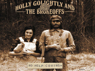 Holly Golightly «No Help Coming»