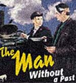 Ανθρωπος Χωρίς Παρελθόν, Ο