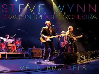 Live In Brussels: το νέο διπλό live-άλμπουμ του Steve Wynn