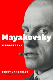 Βλαντίμιρ Μαγιακόφσκι: Ο ποιητής και ο προπαγανδιστής