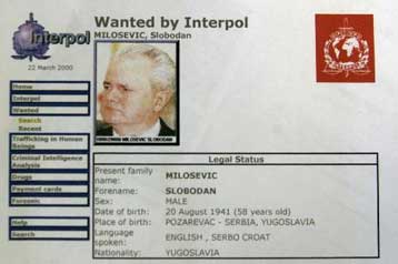 Σήμα για σύλληψη του Μιλόσεβιτς έλαβε και η ΕΛ.ΑΣ. από την Ιντερπόλ