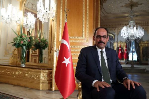 Μήνυμα Καλίν προς Ευρωπαίους: Μην τα περιμένετε όλα από την Τουρκία