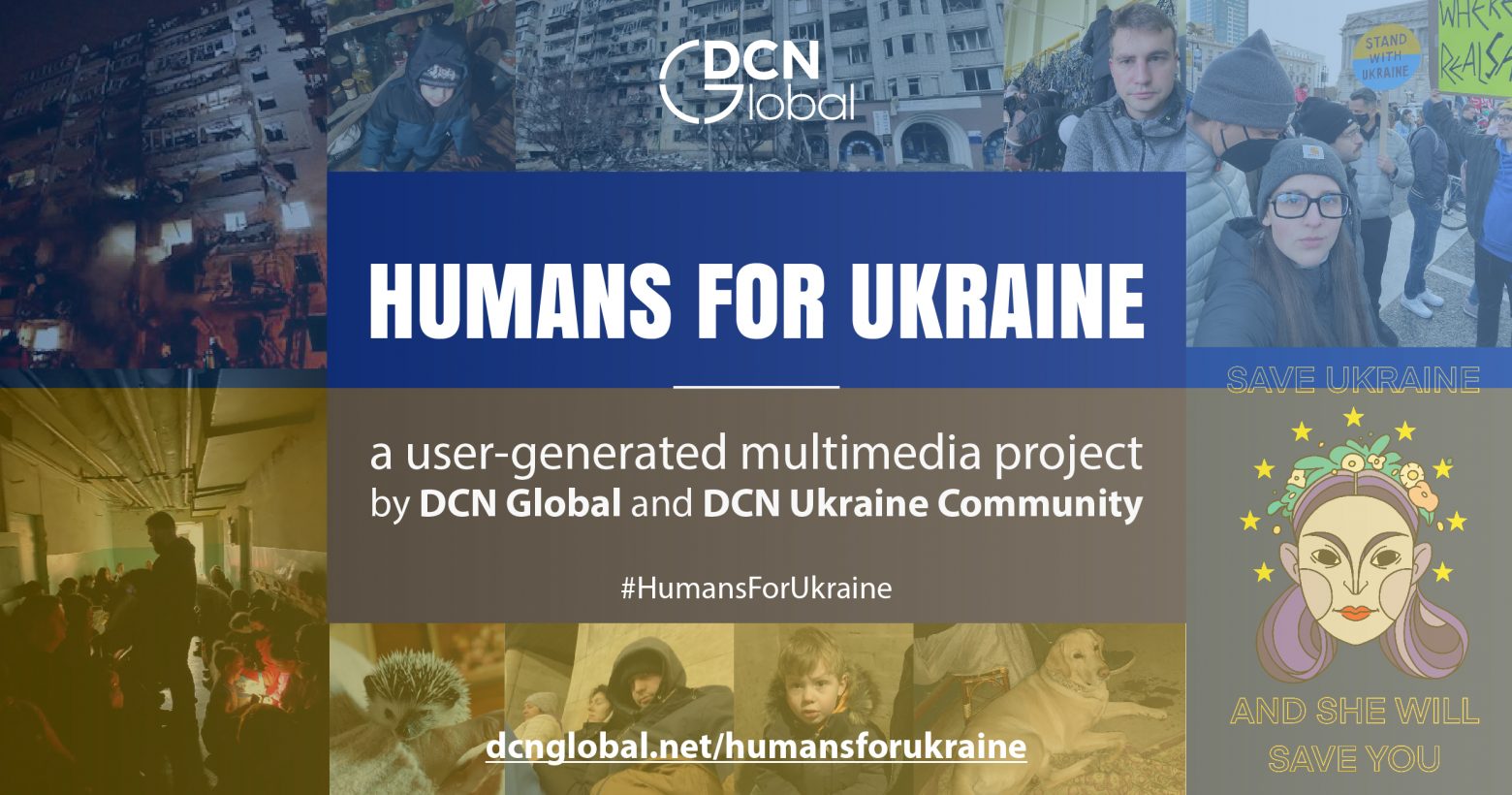 Humans for Ukraine: Το DCN δίνει φωνή σε αυτούς που δοκιμάζονται - Μαρτυρίες καθημερινών Ουκρανών