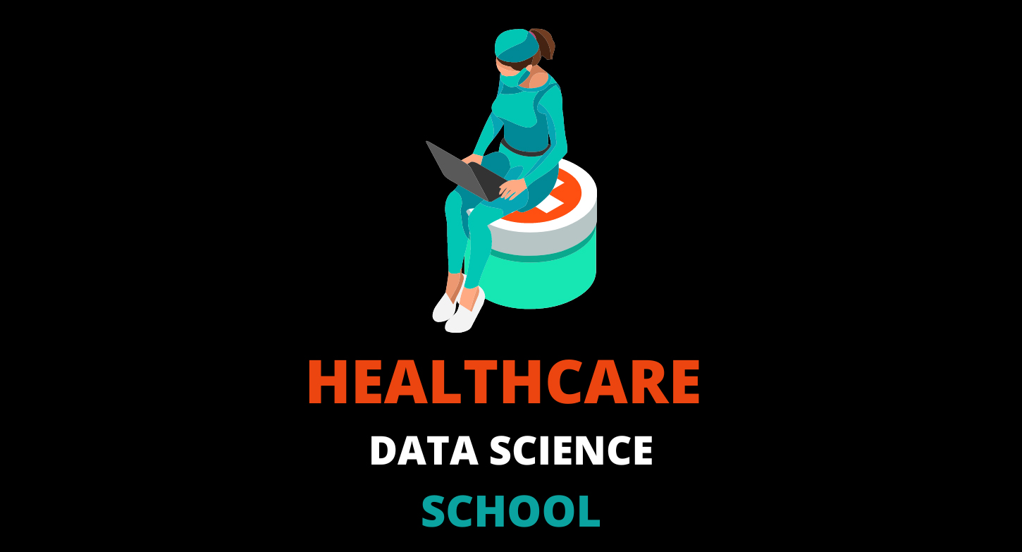 Healthcare Data Science School