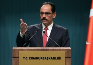 Τουρκία: ΗΠΑ και Γαλλία κακομαθαίνουν την Ελλάδα – Όταν μείνει μόνη θα βρεθεί αντιμέτωπη μαζί μας – Τι είπε ο Καλίν