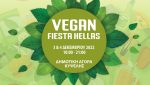 Vegan Fiesta Hellas: Φιέστα της πράσινης διατροφής το Σαββατοκύριακο στην Αγορά Κυψέλης