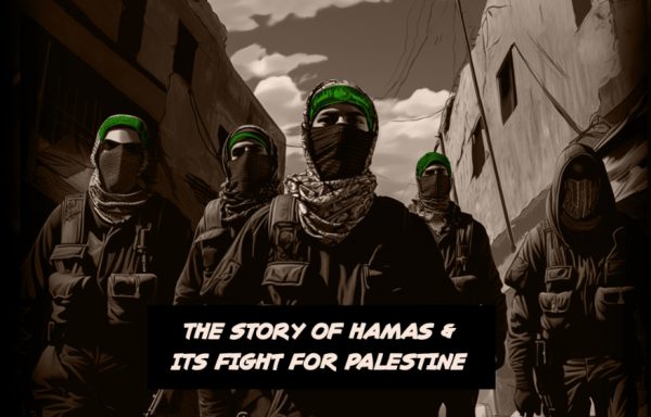 Πόλεμος στο Ισραήλ: Η ιστορία της Χαμάς και η μάχη για την Παλαιστίνη