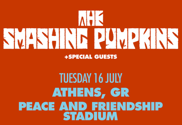 Οι Smashing Pumpkins έρχονται στην Αθήνα!