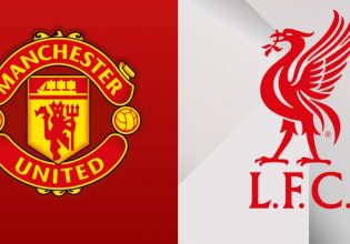LIVE: Μάντσεστερ Γιουνάιτεντ – Λίβερπουλ