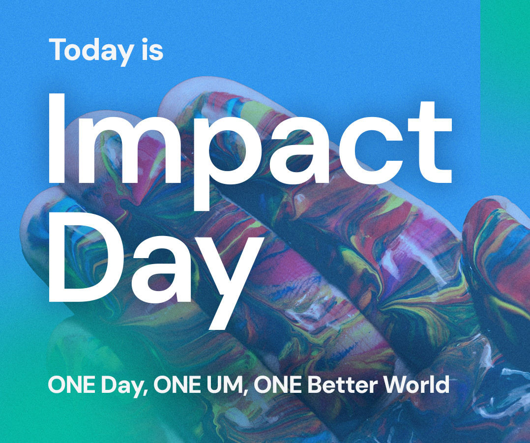 Impact Day: Οι UMers σε όλο τον κόσμο συσπειρώνονται με ενέργειες που έχουν θετικό αντίκτυπο στην τοπική κοινωνία