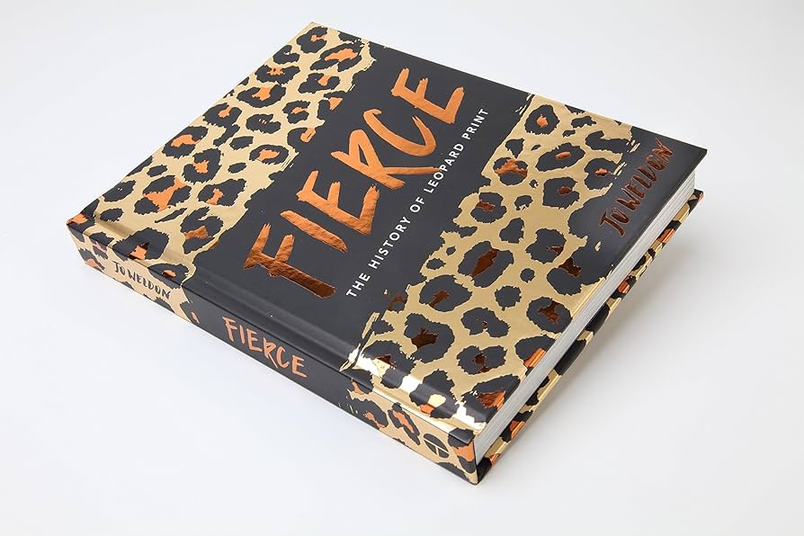 Το βιβλίο της Τζο Γουέλντον, Fierce: The History of Leopard Print