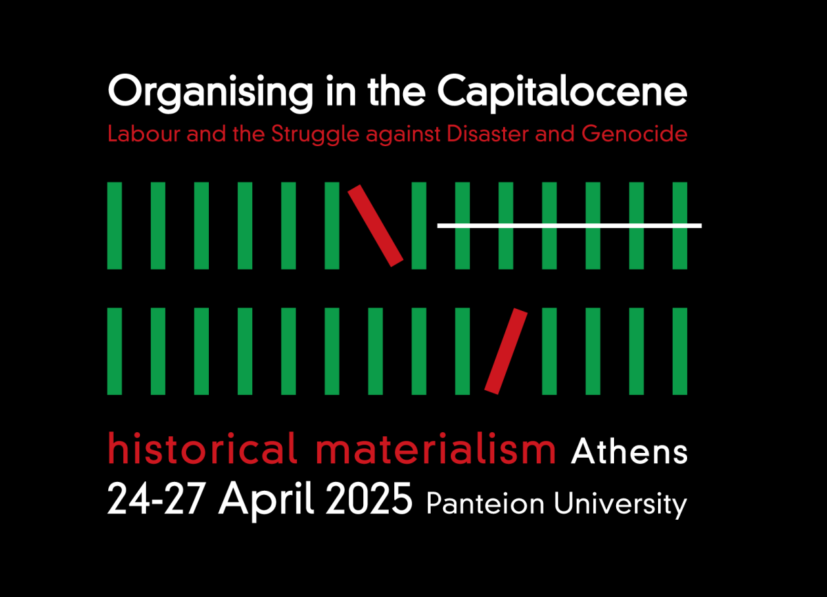24-27 Απριλίου: Διεθνές Μαρξιστικό Συνέδριο Historical Materialism Athens 2025
