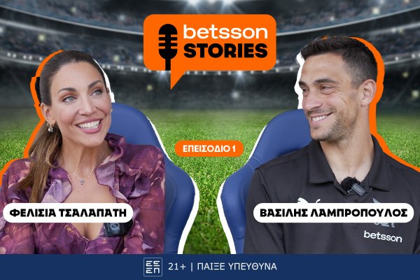 Η νέα σειρά “Betsson Stories” κάνει πρεμιέρα!