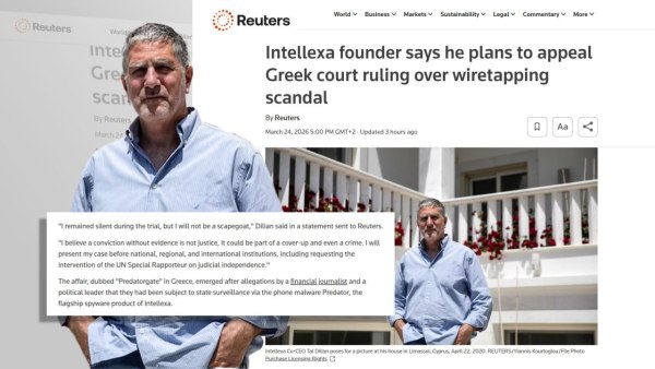 Στο Reuters το ελληνικό PredatorGate: Ο Ντίλιαν αποδίδει την καταδίκη του σε προσπάθεια συγκάλυψης