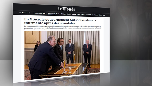 Le Monde: Η συντηρητική ελληνική κυβέρνηση κλυδωνίζεται από τα σκάνδαλα – Ανασχηματισμός έκτακτης ανάγκης